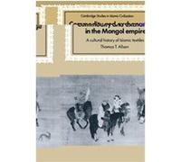 Commodity and Exchange in the Mongol Empire, Cambridge Studies in Islamic Civilization Thomas T. Allsen (Auteur)
