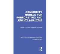 Commodity Models For Forecasting And Policy Analysis