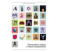 Commodore Amiga: a visual compendium