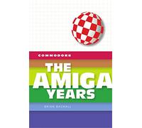 Commodore: The Amiga Years