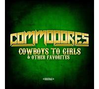 Commodores - Cowboys to Girls & Other Favorites