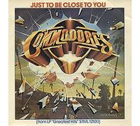 COMMODORES - JUST TO BE CLOSE TO YOU - [7"]