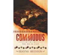 Commodus: The Die is Cast