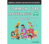 Common Core Mathematics Grade-5: Practice and Strategies for Every Grade Level