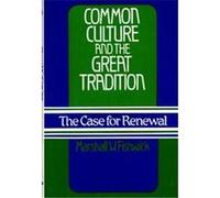 Common Culture and the Great Tradition, Contributions to the Study of Popular Culture Marshall William Fishwick (Auteur)