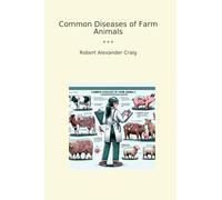 Common Diseases of Farm Animals