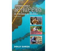 Common Edible Seaweeds in the Gulf of Alaska