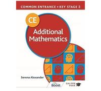 Common Entrance 13+ Additional Mathematics For Iseb Ce And Ks3