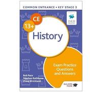 Common Entrance 13+ History Exam Practice Questions And Answers