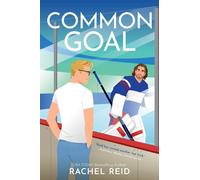 Common Goal (Game Changers, 4) (Rachel Reid, anglais, poche) livre neuf