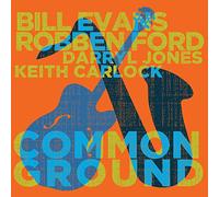 Robben Ford & Bill Evans – Common Ground – CD