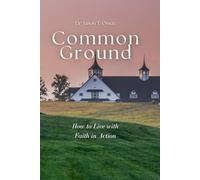 COMMON GROUND: A Lineage of Belief: Exploring Faith in Action Through Family & Time