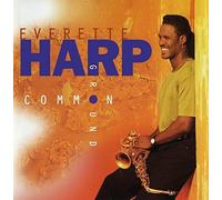Common Ground by Harp, Everette (2008-08-19)