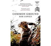 Common Ground by Rob Cowen Paperback Book Rob Cowen, (Auteur)