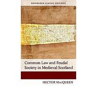 Common Law et société féodale dans l'Écosse médiévale