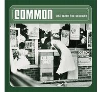 Common – Like Water For Chocolate – Alliance