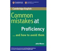 Common Mistakes at Proficiency...and How to Avoid Them