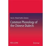 Common Phonology of the Chinese Dialects - Richard VanNess Simmons - Springer Verlag Singapore - Livre en Anglais - Paperback Richard VanNess SimmonsRichard VanNess Simmons (Auteur)
