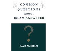 Common Questions About Islam Answered
