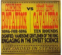 Common Rotation vs. The Dust Bowl Cavaliers