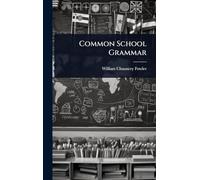 Common School Grammar