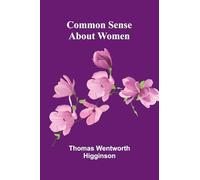 Common Sense About Women