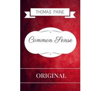 Common Sense: By Thomas Paine - Illustrated