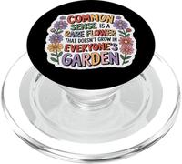 Common Sense Doesn't Grow in Everyone's Garden Design PopSockets PopGrip pour MagSafe