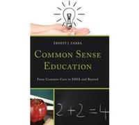 Common Sense Education by Zarra & Ernest J. & PhD & III Zarra, Ernest J., III (Auteur)