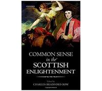 Common Sense In The Scottish Enlightenment