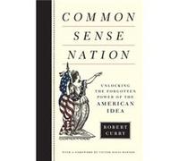 Common Sense Nation by Robert Curry Robert Curry (Auteur)