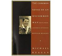 Common Sense Of An Uncommon Man