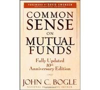 Common Sense on Mutual Funds – Édition 10e anniversaire mise à jour