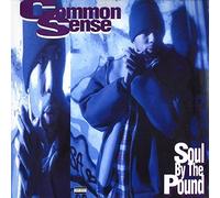 Common Sense - Souled By the Pound / Can I Bust / Heidi Hoe
