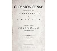 Common Sense: The Origin and Design of Government