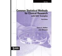 Common Statistical Methods For Clinical Research With Sas Examples, Third Edition