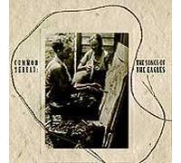 Common Thread: Song of The Eagles [Import]