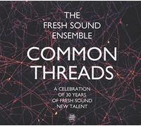 Common Threads - A Celebration Of 30 Years Of Fresh Sound New Talent CD