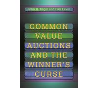 Common Value Auctions And The Winner's Curse