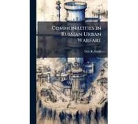 Commonalities In Russian Urban Warfare