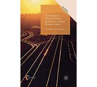 Commonplace Diversity: Social Relations In A Super-Diverse Context