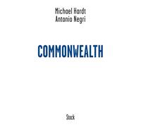Commonwealth - Antonio Negri - Stock - broché - Essai