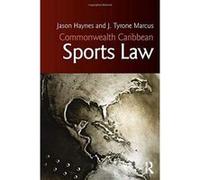 Commonwealth Caribbean Sports Law (Commonwealth Caribbean Law) - [Version Originale] Inconnu (Auteur)