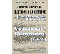 Commun-Commune - Penser La Commune De Paris (1871)