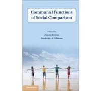 Communal Functions Of Social Comparison (Hardcover) Zlatan Krizan, Frederick X Gibbons (Auteur)