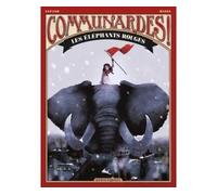 Communardes ! - Les Eléphants rouges