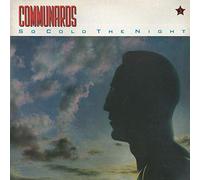 COMMUNARDS - SO COLD THE NIGHT 12 INCH (12" SINGLE) UK LONDON 1986