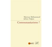 Communautarisme ? - Marwan Mohammed - Puf - broché - Essai