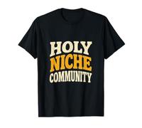 Communauté de Niche sacrée T-Shirt