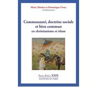 Communauté, doctrine sociale et bien commun en christianisme et en islam - Marie-Thérèse Urvoy - De Paris - broché - Essai